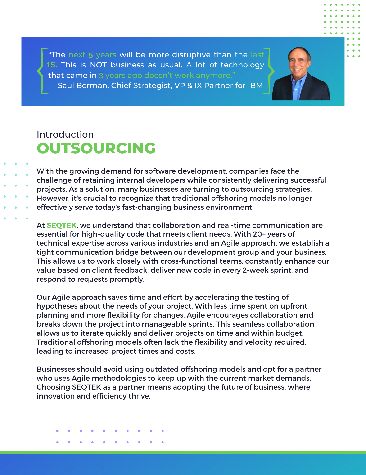 SEQTEK White Paper Page 2 Outsourcing development for your project and agile methodology 